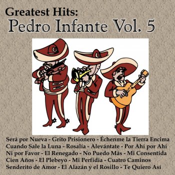 Pedro Infante Mi Perfidia