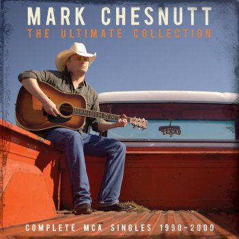 Mark Chesnutt Let It Rain