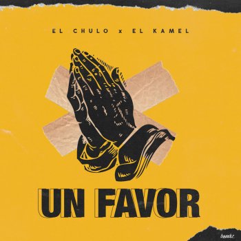 El Chulo feat. El Kamel Un Favor