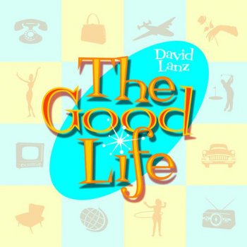 David Lanz The Good Life