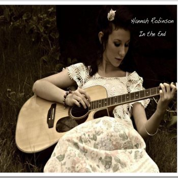 Исполнитель Hannah Robinson, альбом In the End