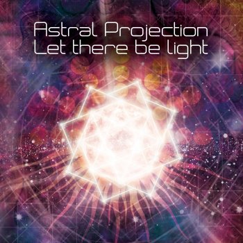 Astral Projection Let There Be Light (Filteria Remix)