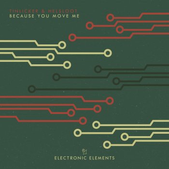 Tinlicker feat. Helsloot Because You Move Me
