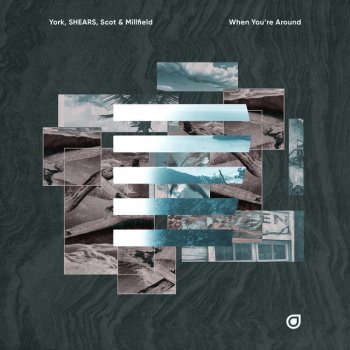 York feat. SHEARS & Scot & Millfield When You're Around