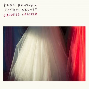 Paul Heaton feat. Jacqui Abbott If I May