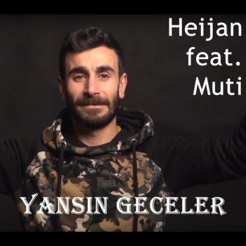 Heijan feat. Muti Yansın Geceler
