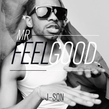 J-Son Mr Feelgood (Niklas Bergwall Club Remix)