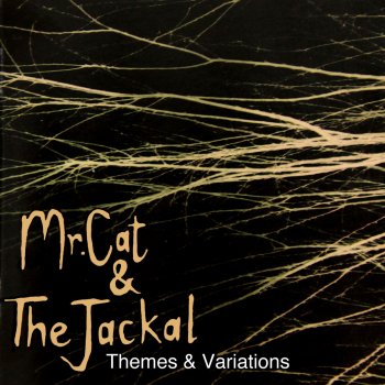 Mr. Cat & The Jackal Fresh Meat