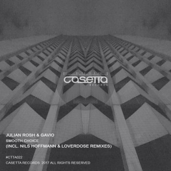 Gavio & Julian Rosh Smooth Choice (LOVERDOSE Remix)