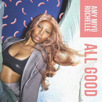 AMY MIYÚ feat. Rochelle All Good
