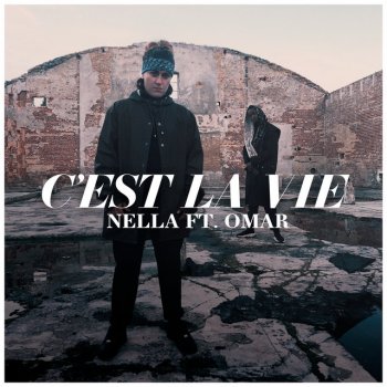 Nella feat. Omar C'est La Vie