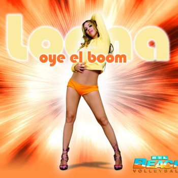 Loona Oye El Boom - Loona Extended Remix