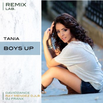 Tania Boys Up (Ray Mendez DJLB Remix)