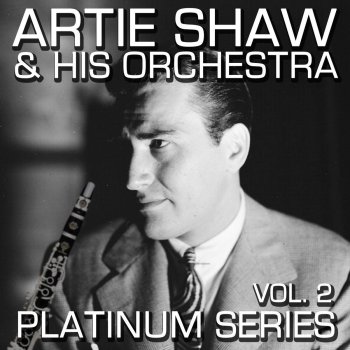 Artie Shaw and His Orchestra Why Begin Again