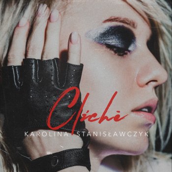 Karolina Stanisławczyk Cliché