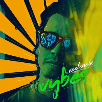 Xcelencia Vybes