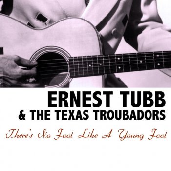 Ernest Tubb feat. The Texas Troubadors I've Got The Blues For Mammy