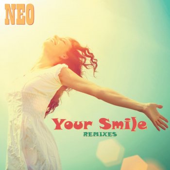 Neo Neo - Your Smile - soul2heaven -remix