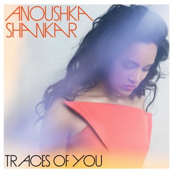 Anoushka Shankar Lasya