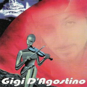 Gigi D'Agostino Gigi's Violin