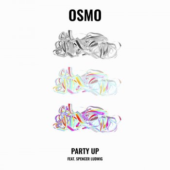 Osmo feat. Spencer Ludwig Party Up