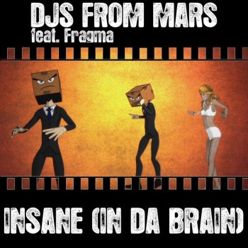 DJs from Mars Insane (In Da Brain) Erro Dubstep Remix