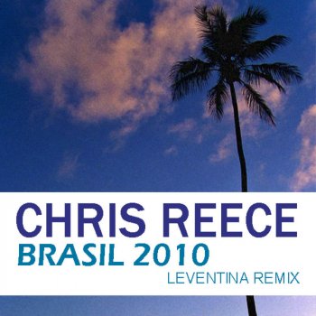 Chris Reece Brasil - Leventina 2010 Re-Animation