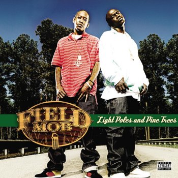 Field Mob feat. Ludacris Smilin'