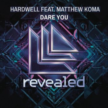 HardwellFeat.Matthew Koma Dare You