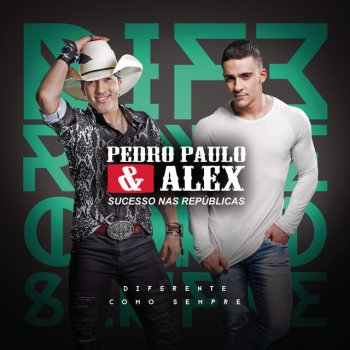 Pedro Paulo & Alex Fama do PPA