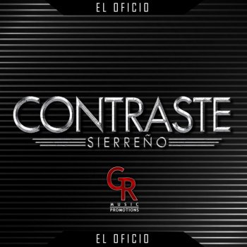 Contraste Sierreño, Doble Sello & Kike Meneses Reforzando la Frontera