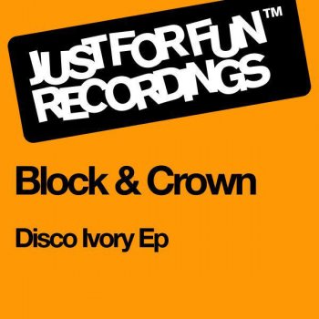 Block & Crown Disco Ivory (WMC Miami Beach Mix)