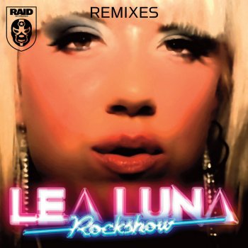 Lea Luna Rock Show (HavocNdeeD Remix)