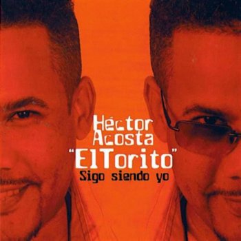 Hector Acosta (El Torito) Me Voy