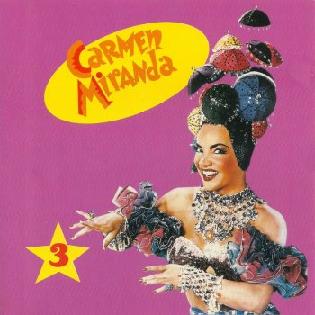 Carmen Miranda feat. Orquestra Odeon Dona Geisha