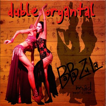 Baba Zula feat. Mad Professor Ozgur Ruh