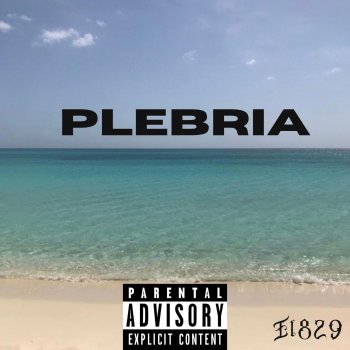 Исполнитель El829, альбом PLEBRIA