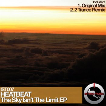Heatbeat The Sky Isn't the Limit (Original Mix)