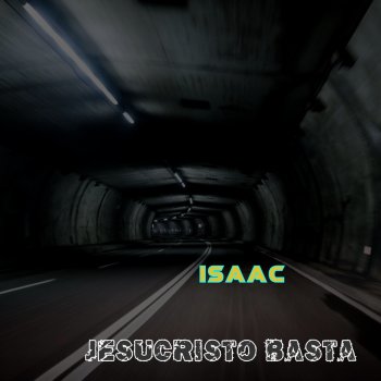 Isaac Jesucristo Basta