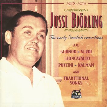 Исполнитель Jussi Björling, альбом The Early Swedish Recordings