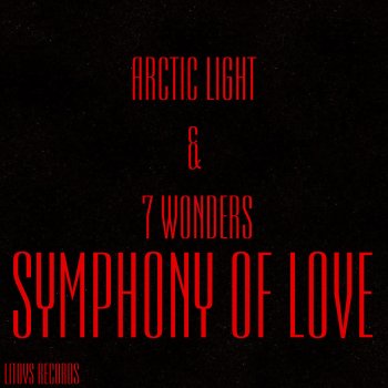 Исполнитель Arctic Light, 7 Wonders, альбом Symphony of Love