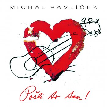 Michal Pavlíček feat. Richard Muller & Svetlana Rymarenko Jen ten, kdo zbloudí, najde cestu (feat. Richard Müller & Svetlana Rymarenko)