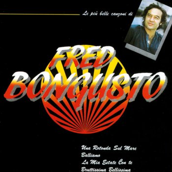 Fred Bongusto Fallo un'altra volta con me (Do That to Me One More Time)