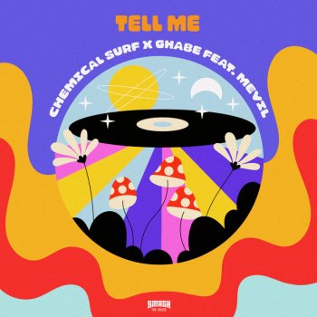Mevil feat. Chemical Surf & Ghabe Tell Me