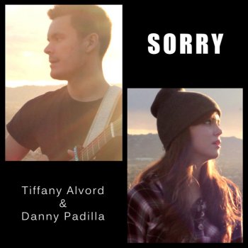 Tiffany Alvord feat. Danny Padilla Sorry