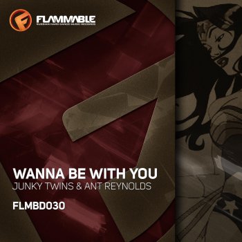 Junky Twins feat. Ant Reynolds Wanna Be With You