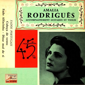 Amália Rodrigues feat. Jaime Santos & Santos Moreira Cabeça De Vento (Fado)