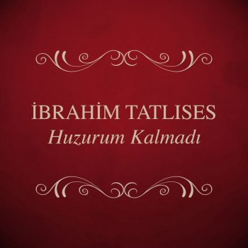 İbrahim Tatlıses Çıkma Karşıma