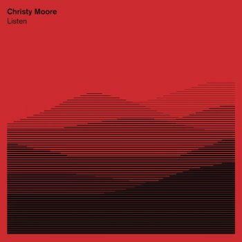 Christy Moore Listen