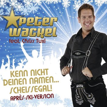 Peter Wackel Kenn Nicht Deinen Namen - Karaoke-Version